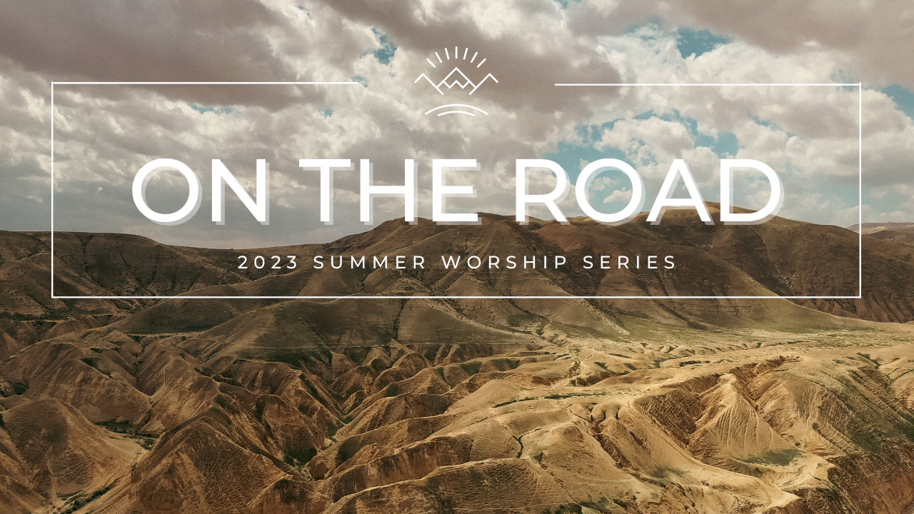 On the Road Series Summer Worship Series.png
