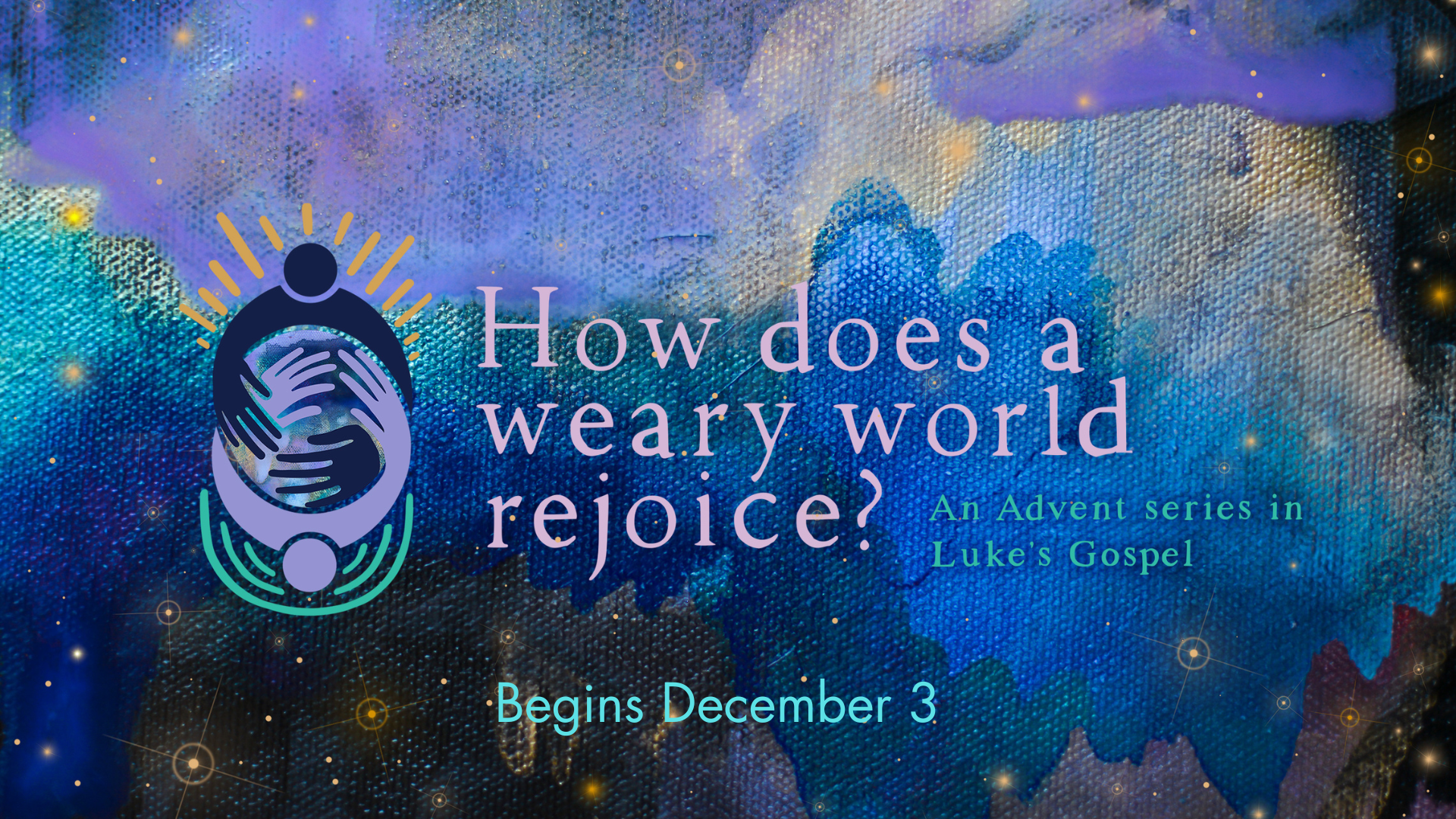 Advent 2023 How Does a Weary World Rejoice.png